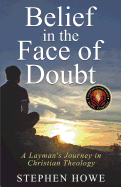 Belief in the Face of Doubt