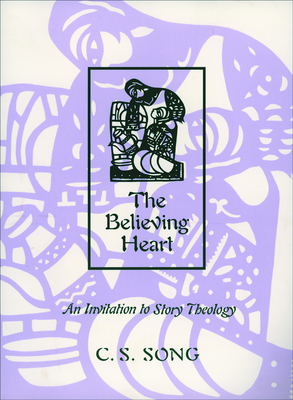 Believing Heart - Song, Choan-Seng