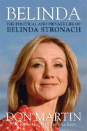 Belinda: The Political and Private Life of Belinda Stronach