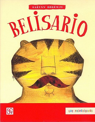 Belisario - Doremus, Gaetan, and Rajchenberg, Jeronimo (Translated by)