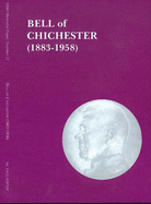 Bell of Chichester (1883-1958): A Prophetic Bishop