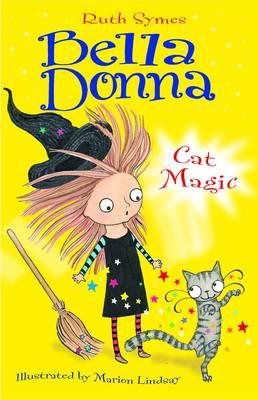 Bella Donna 4: Cat Magic - Symes, Ruth