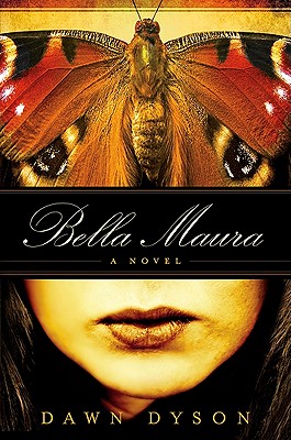 Bella Maura: Volume 1 - Dyson, Dawn