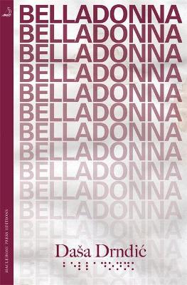 Belladonna - Drndic, Dasa, and Hawkesworth, Celia (Translated by)