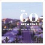 Bellavista Terrace: Best of the Go-Betweens [Bonus Disc]