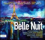 Belle Nuit - Donald Sinta (sax); Gail Williams (horn); Kathryn Goodson (piano); Randall Hawes (trombone); Timothy McAllister (sax);...