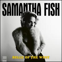 Belle of the West - Samantha Fish