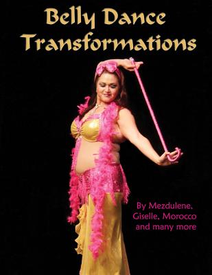 Belly Dance Transformations - Bliss, Mezdulene