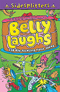 Belly Laughs: 150 Rib-Tickling Food Jokes