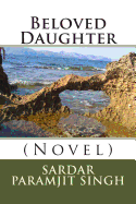 Beloved Daughter: (Novel)