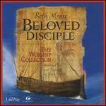 Beloved Disciple: The Worship Collection