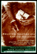 Beloved Sisters and Loving Friends: Letters from Rebecca Primus of Royal Oak, Maryland, and Addie Brown of Hartford, Connecticut, 1854-1868