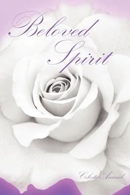 Beloved Spirit - Anand, Celeste