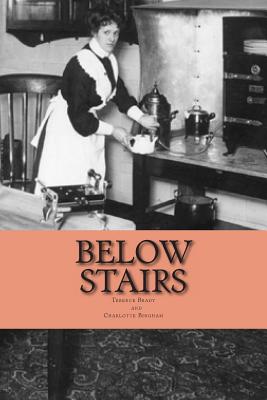 Below Stairs: Playscript - Bingham, Charlotte, and Brady, Terence