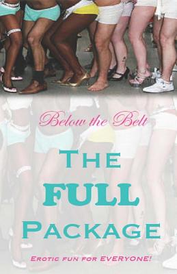 Below the Belt: The Full Package - Christopher-Waid, T L (Editor)