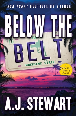 Below The Belt - Stewart, A J