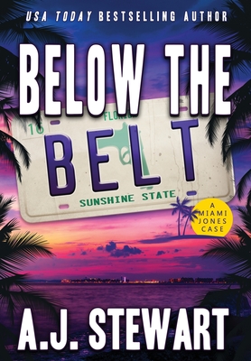 Below The Belt - Stewart, A J