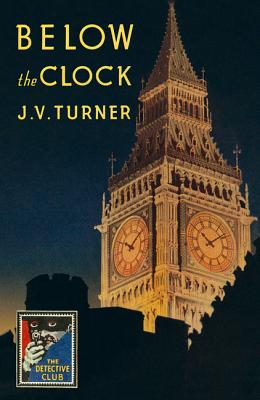 Below the Clock - Turner, J V, and Brawn, David (Introduction by)