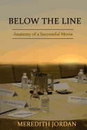 Below the Line: Anatomy of a Successful Movie