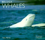 Beluga Whales - Martin, Anthony, and Martin, Tony