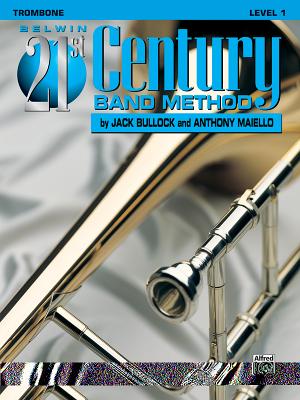 Belwin 21st Century Band Method, Level 1 - Bullock, Jack, and Maiello, Anthony