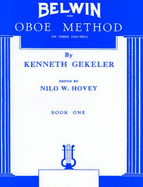 Belwin Oboe Method, Bk 1 - Gekeler, Kenneth, and Hovey, Nilo W