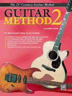 Belwin's 21st Century Guitar Method 2: The Most Complete Guitar Course Available, Book & CD