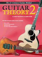 Belwin's 21st Century Guitar Theory 2: The Most Complete Guitar Course Available