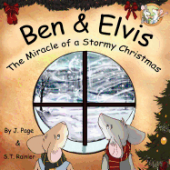 Ben & Elvis: The Miracle of a Stormy Christmas