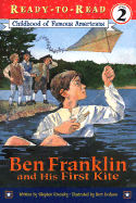 Ben Franklin and His First Kite - Krensky, Stephen, Dr.