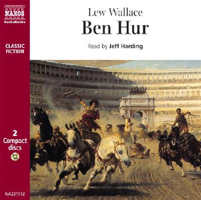 Ben Hur - Wallace, Lewis, and Harding, Jeff (Read by)