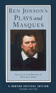 Ben Jonson's Plays and Masques