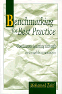 Benchmarking for Best Practice