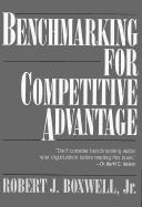 Benchmarking for Competitive Advantage