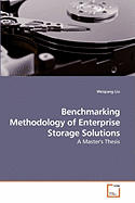 Benchmarking Methodology of Enterprise Storage Solutions