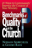 Benchmarks of Quality in the Church