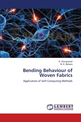 Bending Behaviour of Woven Fabrics - Guruprasad, R, and Behera, B K