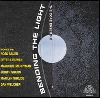 Bending The Light - Andrew Mark (cello); Core Ensemble; Hugh Hinton (piano); Michael Parola (percussion)