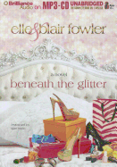 Beneath the Glitter