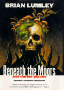 Beneath the Moors and Darker Places