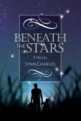 Beneath the Stars - Charles, Lynn