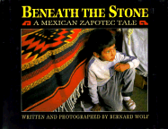Beneath the Stone: A Mexican Zapotec Tale