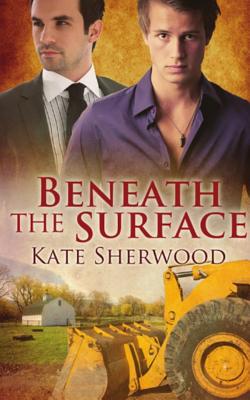 Beneath the Surface - Sherwood, Kate