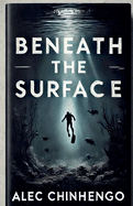 Beneath The Surface