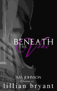 Beneath the Vine