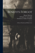 Benefits Forgot: a Story of Lincoln and Mother Love