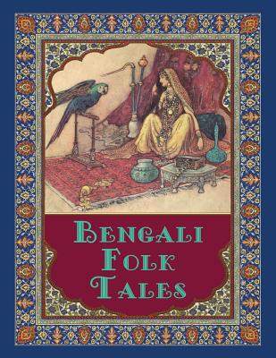 Bengali Folk Tales - Day, Lal Behari, and Joy, Marie-Michelle (Designer)