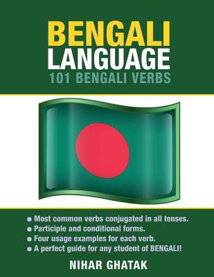 Bengali Language: 101 Bengali Verbs - Ghatak, Nihar