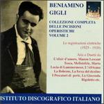Beniamino Gigli: The Compete Collection of Opera Recordings