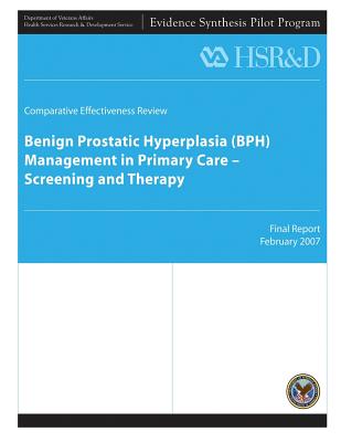 Benign Prostatic Hyperplasia (BPH) Management in Primary Care - Screening and Therapy - Service, Health Services Research, and Affairs, U S Department of Veterans